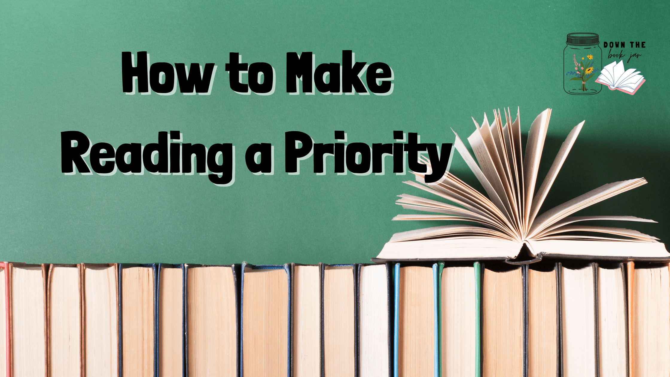 How to Make Reading a Priority