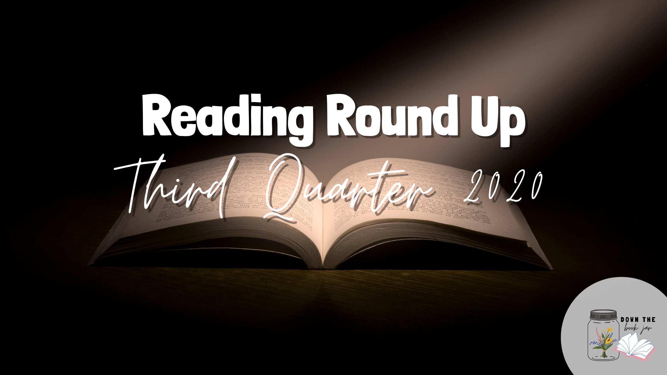Reading Round Up: Third Quarter 2020
