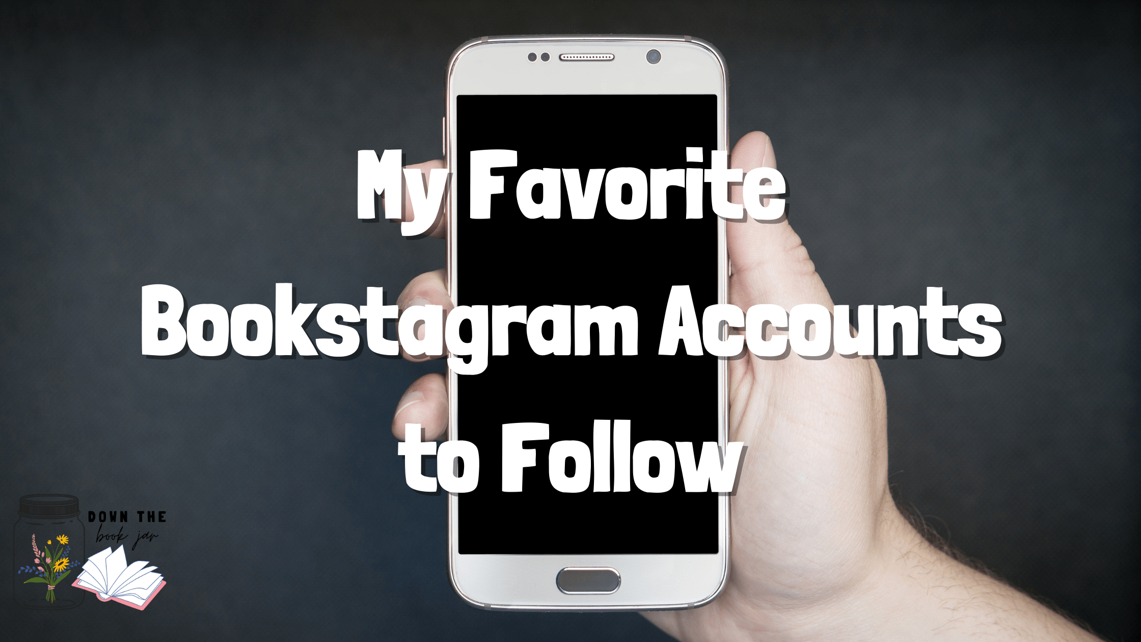 My Favorite Bookstagram Accounts to Follow