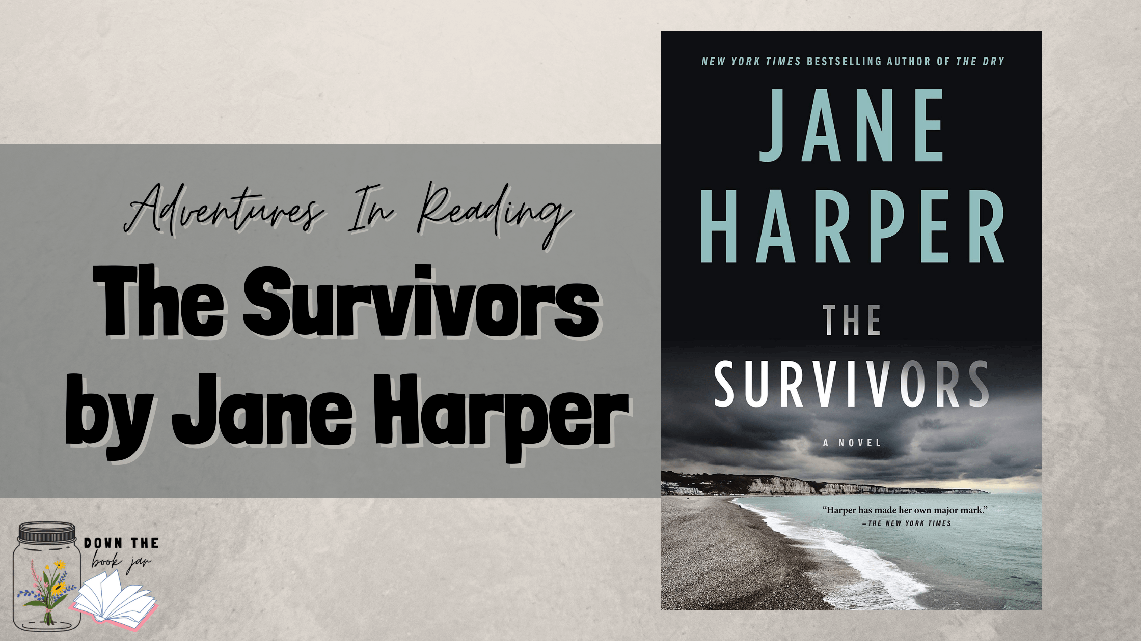 The Survivors by Jane Harper