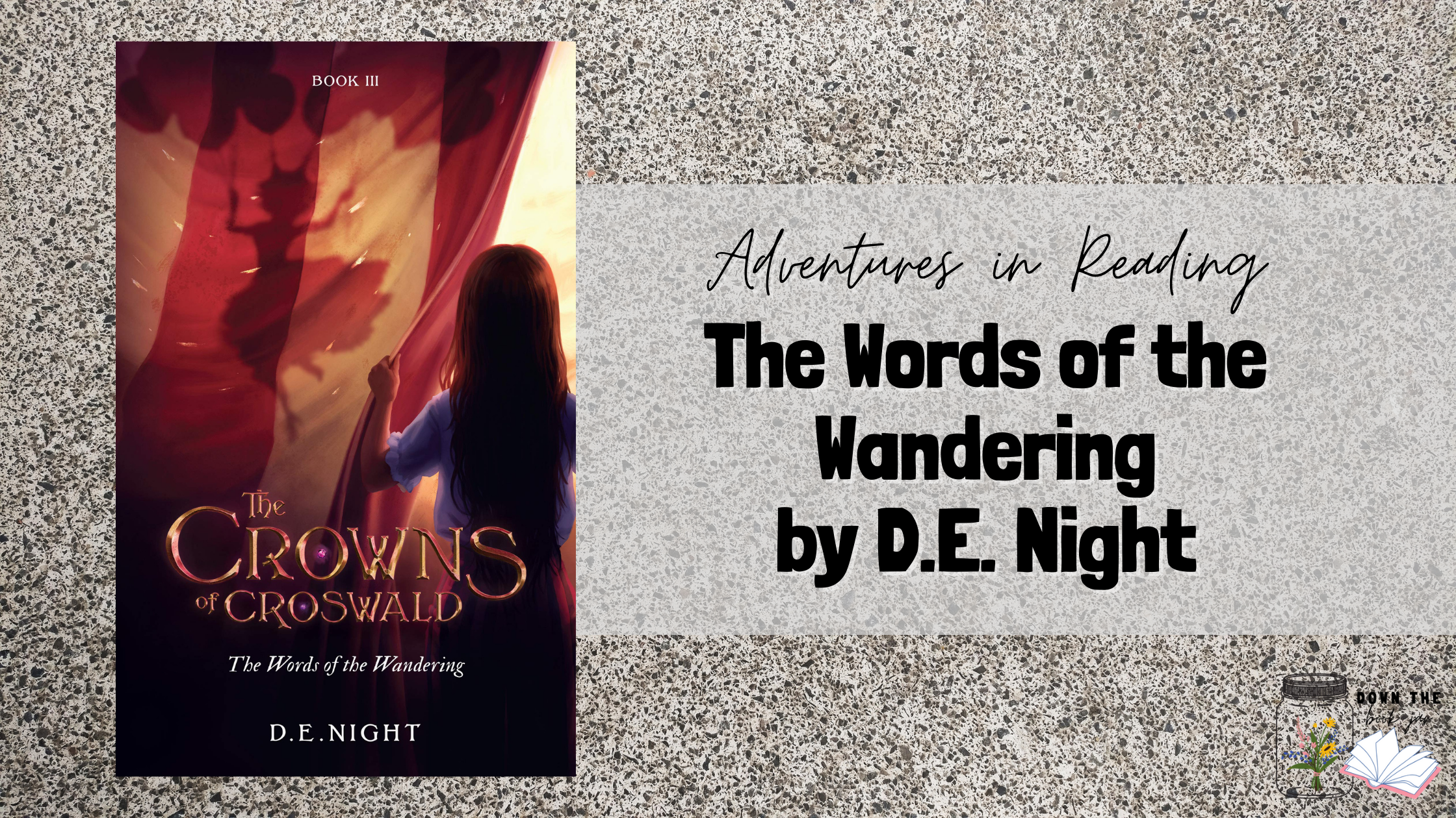 The Words of the Wandering by D.E. Night