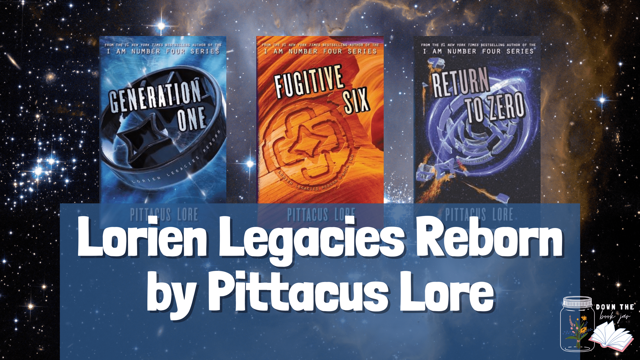 Lorien Legacies Reborn Series by Pittacus Lore