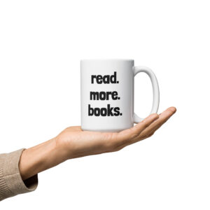 read. more. books. 15oz Glossy Mug