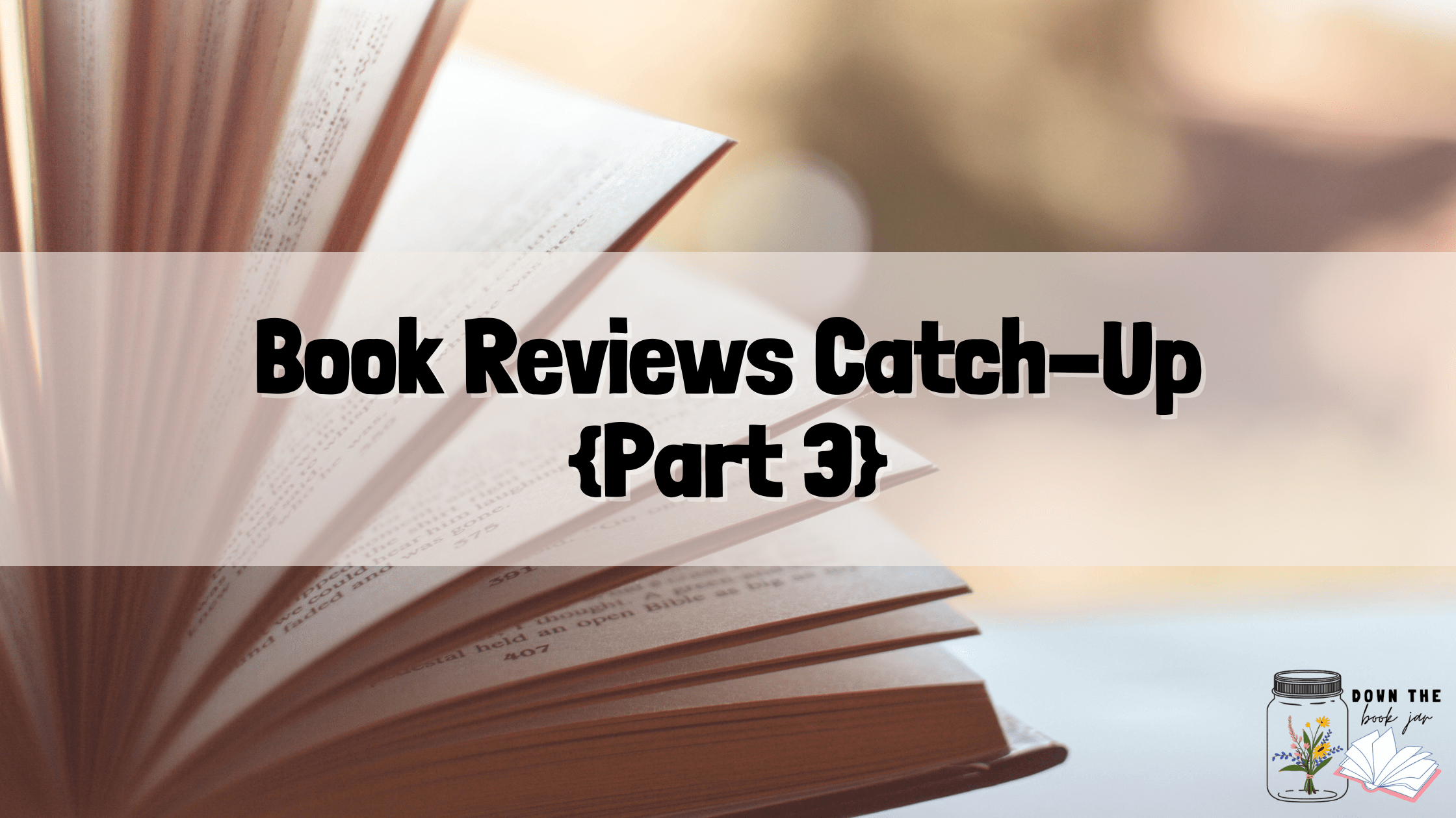 Book Reviews Catch-Up Part 3
