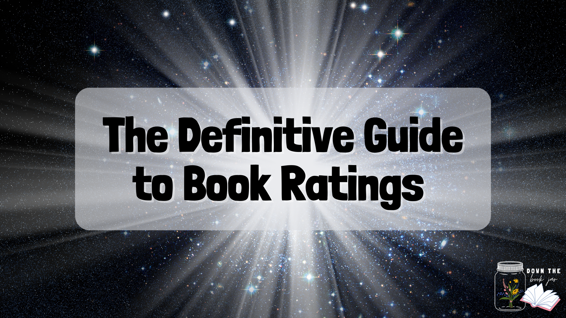 The Definitive Guide to Book Ratings